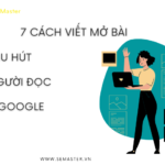 7 cach viet mo bai thu hut nguoi doc va Google