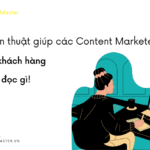Chien thuat giup Content Marketer